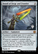 Sword of Forge and Frontier (Promo Pack) ESPAÑOL [Phyrexia: All Will Be One Promos]