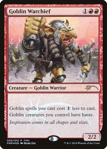 Goblin Warchief ESPAÑOL [Friday Night Magic 2016]