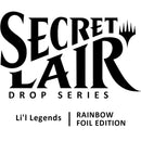 Secret Lair Drop: Li'l Legends - Rainbow Foil Edition -