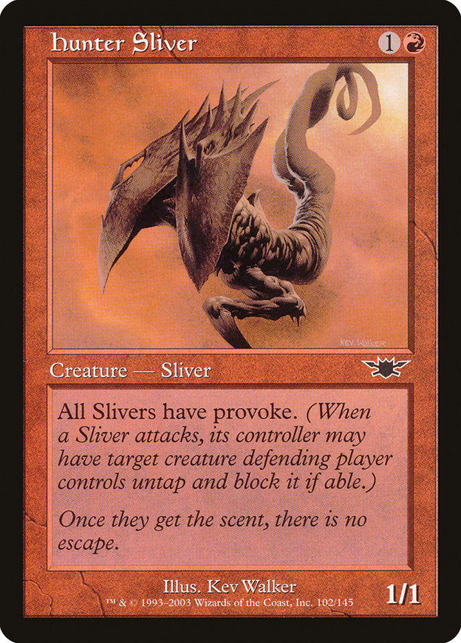 Hunter Sliver ESPAÑOL [Legions]