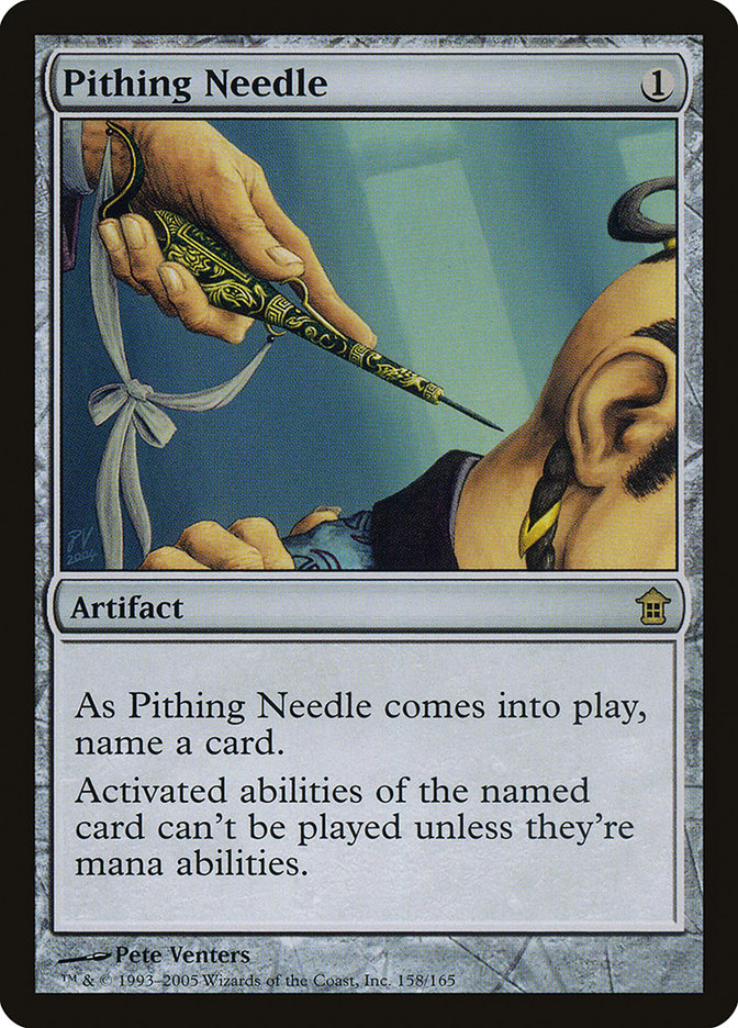 Pithing Needle [Saviors of Kamigawa]