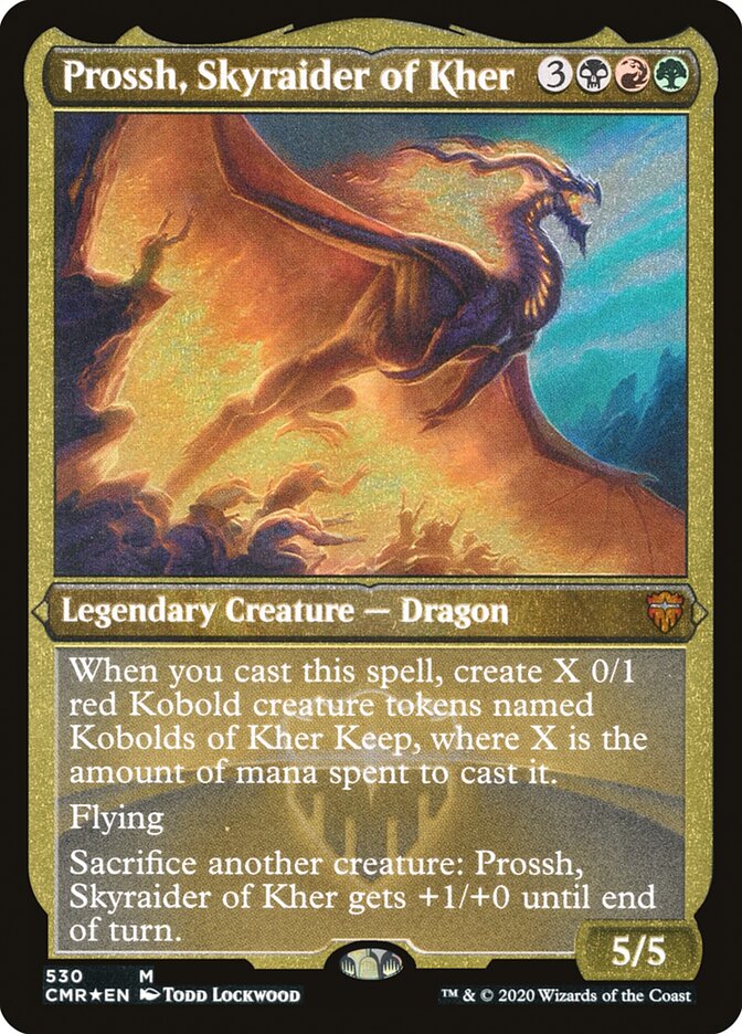 Prossh, Skyraider of Kher [Commander Legends]